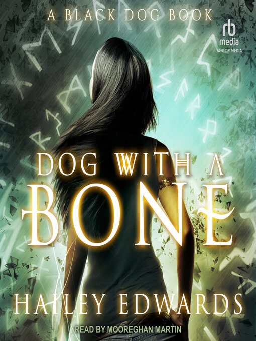 Title details for Dog with a Bone by Hailey Edwards - Available